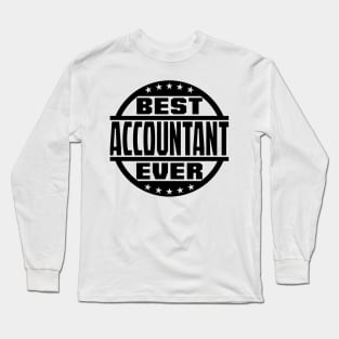 Best Accountant Ever Long Sleeve T-Shirt